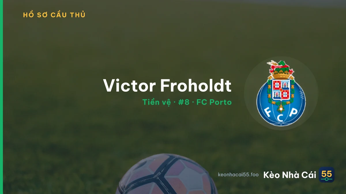 Victor Froholdt — FC Porto