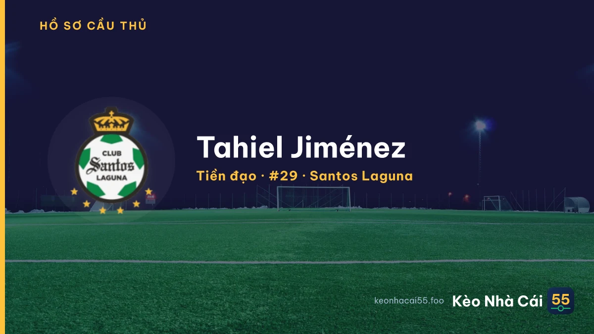 Tahiel Jiménez — Santos Laguna