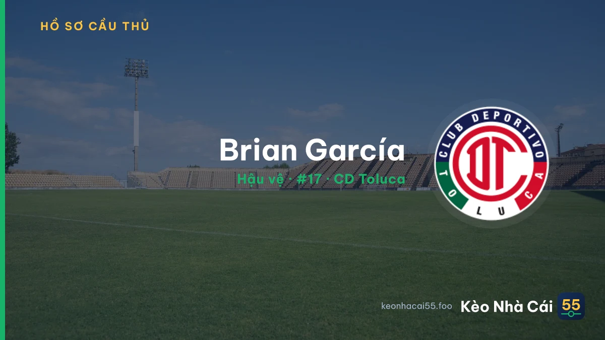 Brian García — CD Toluca