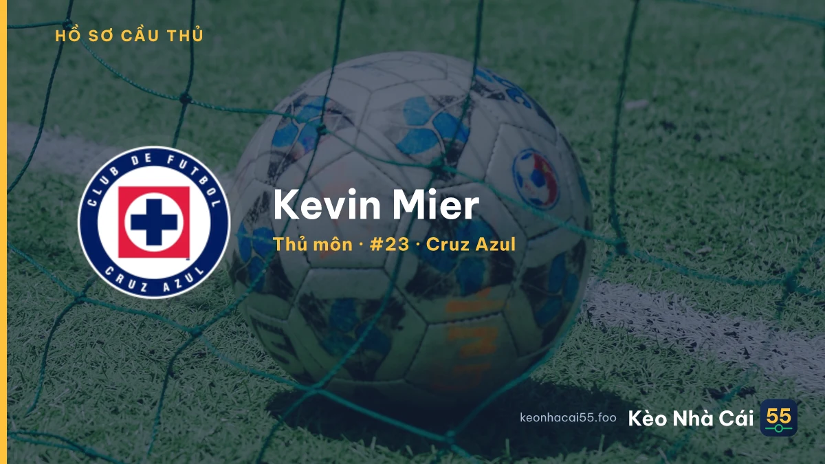 Kevin Mier — Cruz Azul