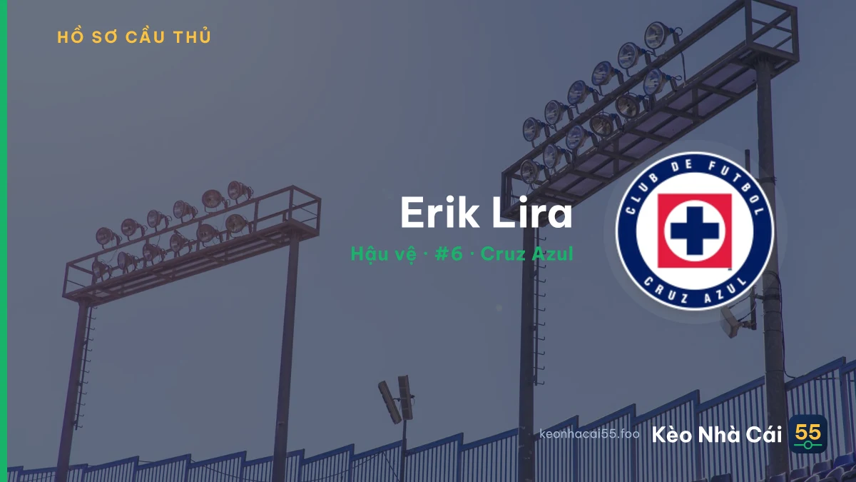 Erik Lira — Cruz Azul