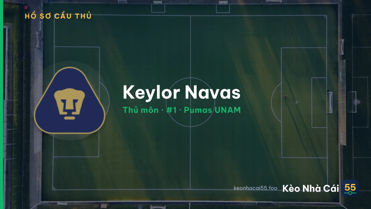 Keylor Navas — Pumas UNAM