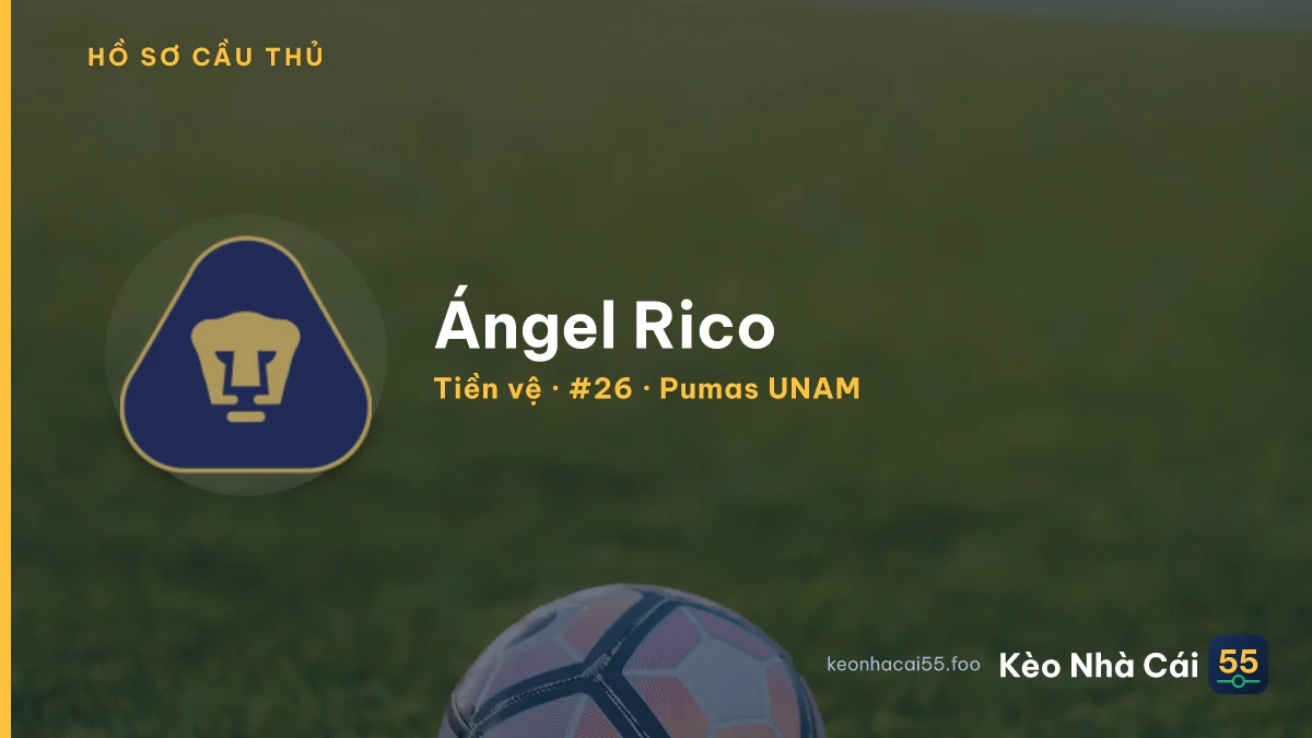 Ángel Rico — Pumas UNAM