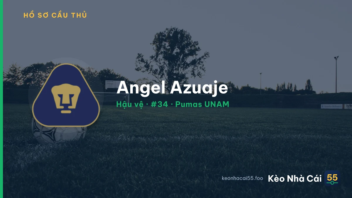 Angel Azuaje — Pumas UNAM