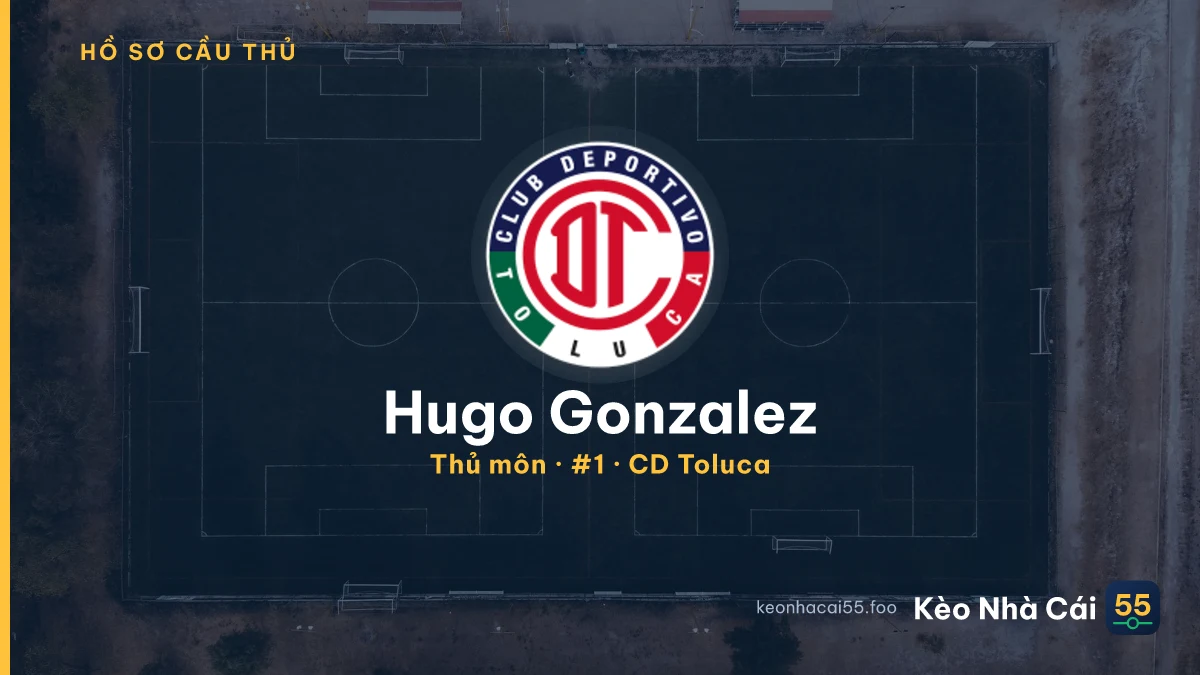 Hugo Gonzalez — CD Toluca
