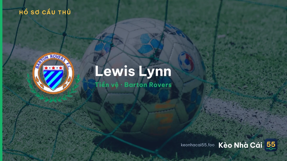 Lewis Lynn — Barton Rovers