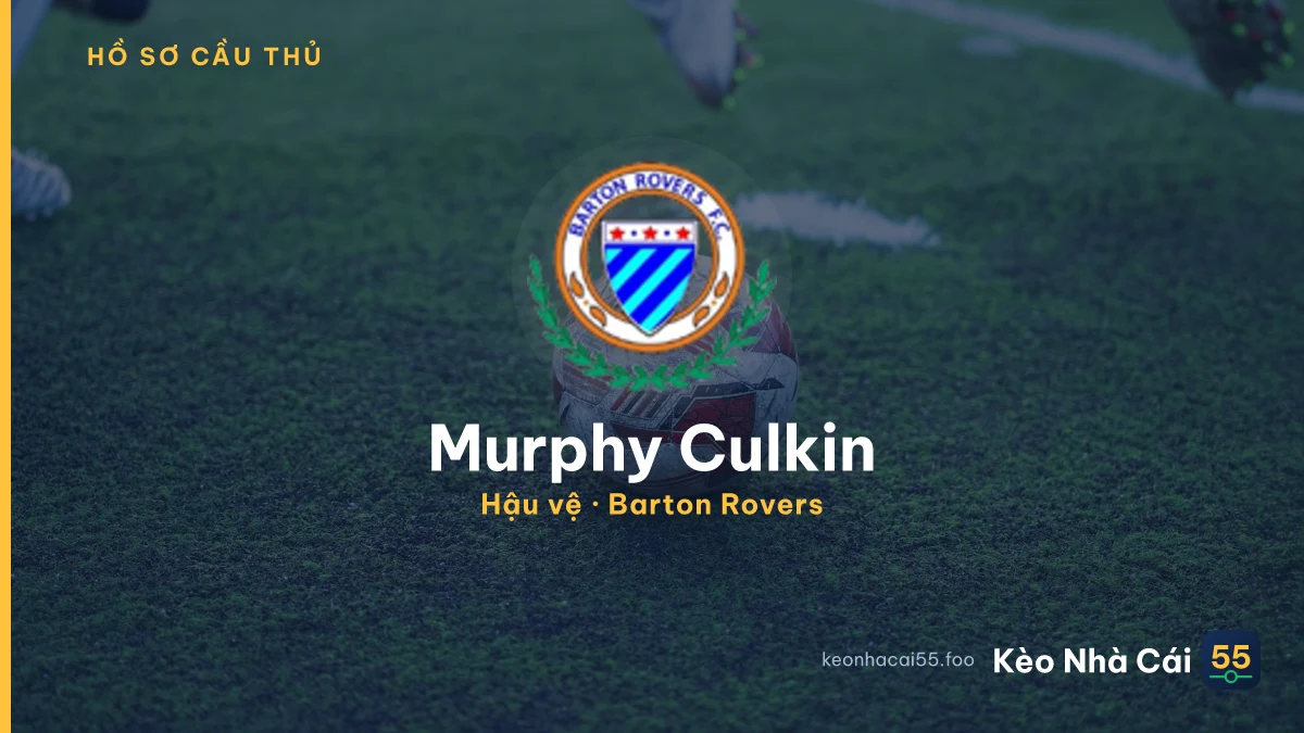 Murphy Culkin — Barton Rovers