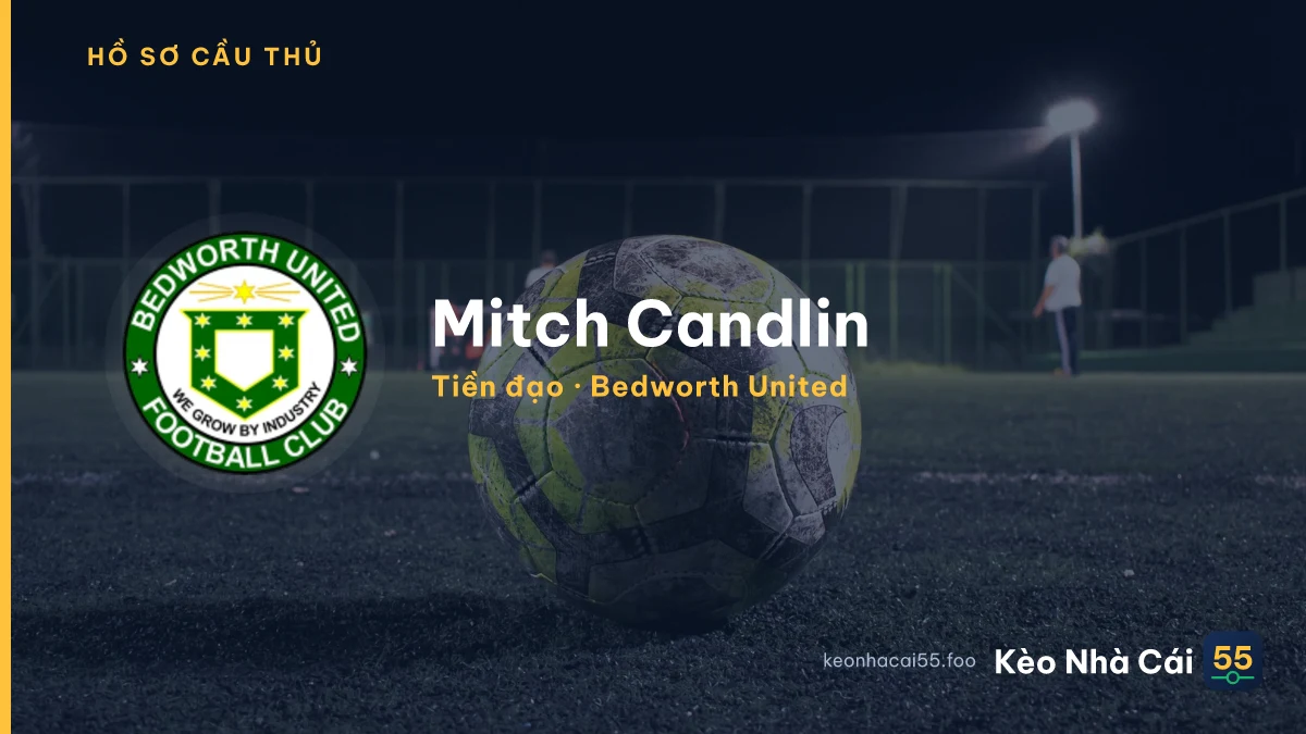 Mitch Candlin — Bedworth United