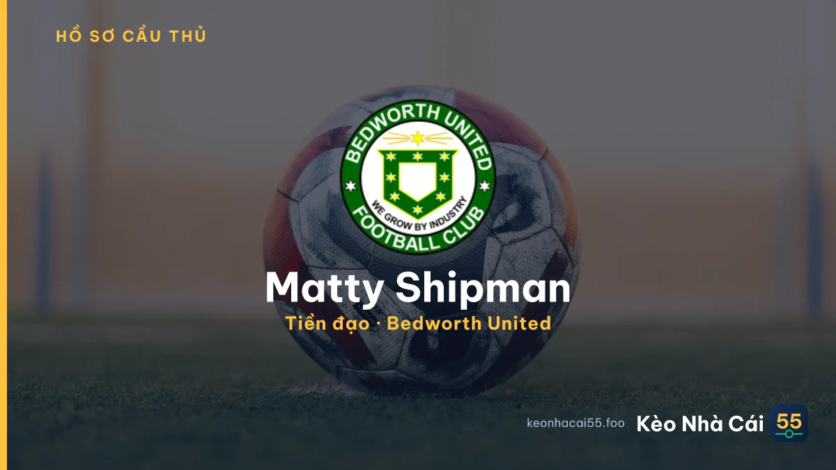 Matty Shipman — Bedworth United