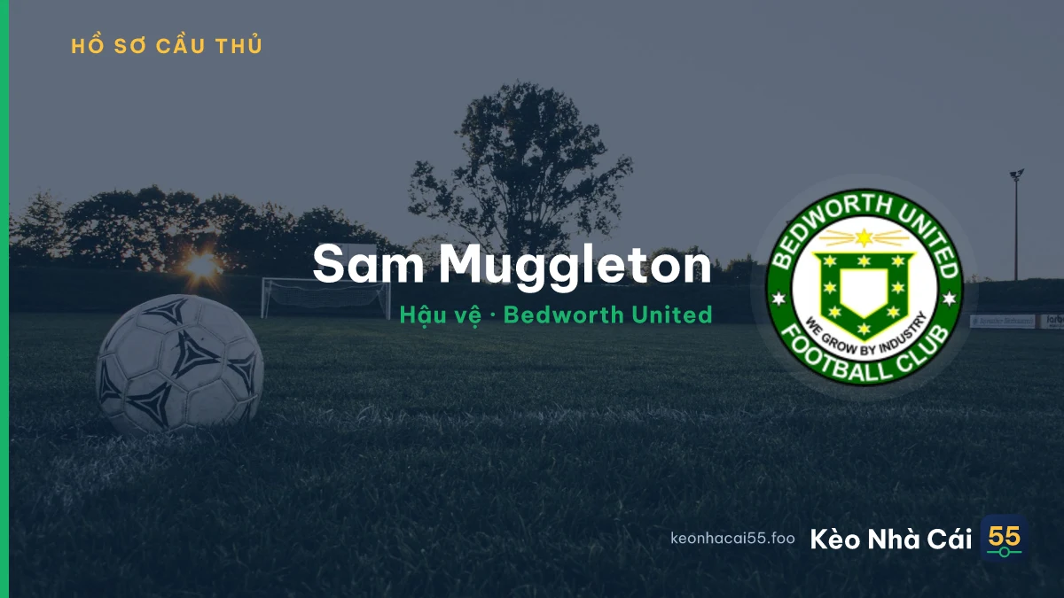 Sam Muggleton — Bedworth United
