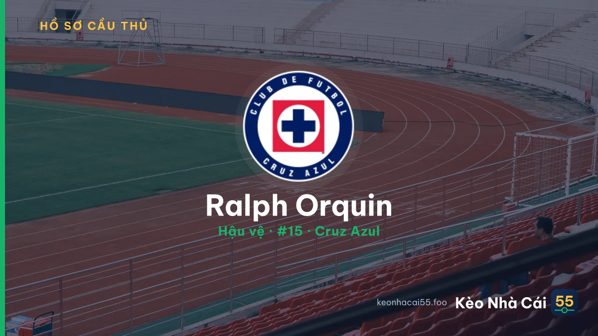 Ralph Orquin — Cruz Azul