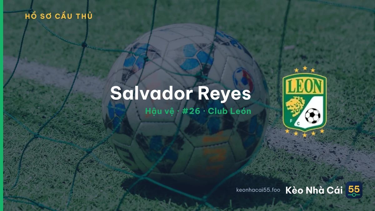 Salvador Reyes — Club León