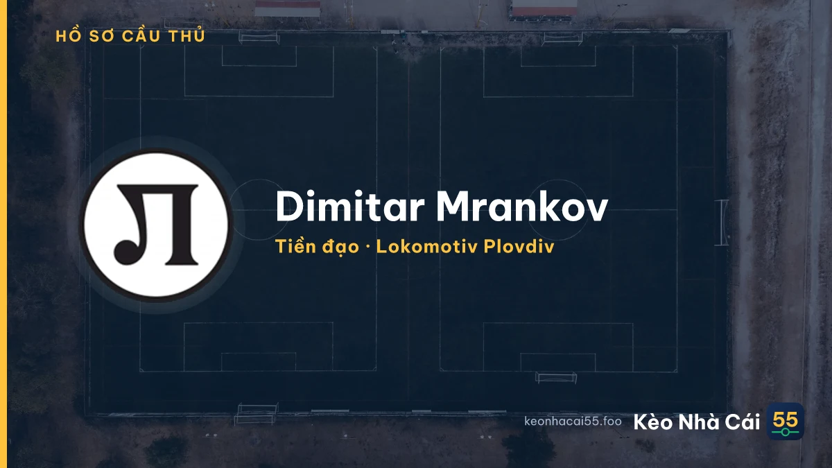 Dimitar Mrankov — Lokomotiv Plovdiv