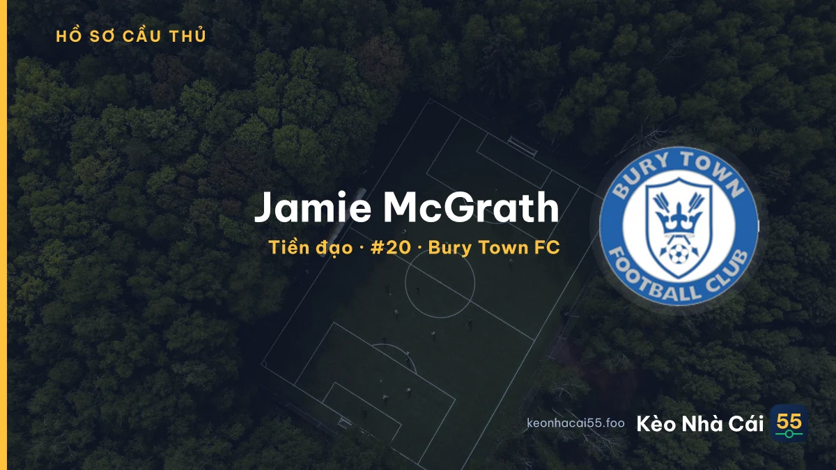 Jamie McGrath — Bury Town FC
