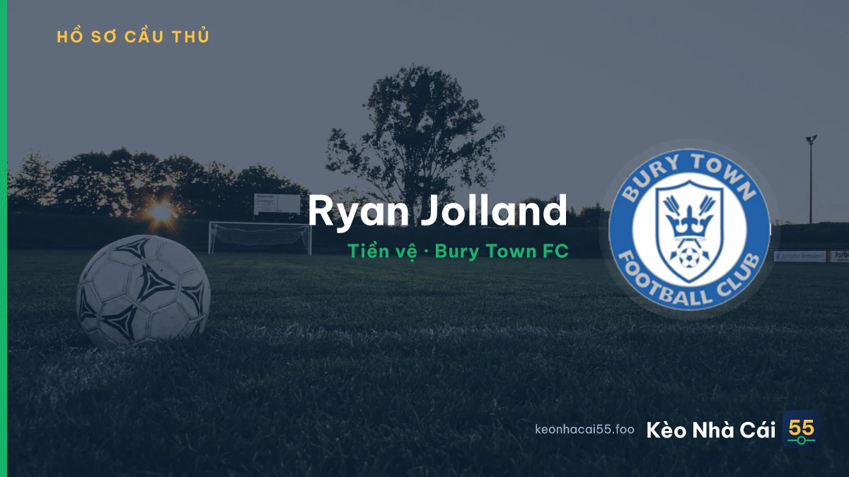 Ryan Jolland — Bury Town FC