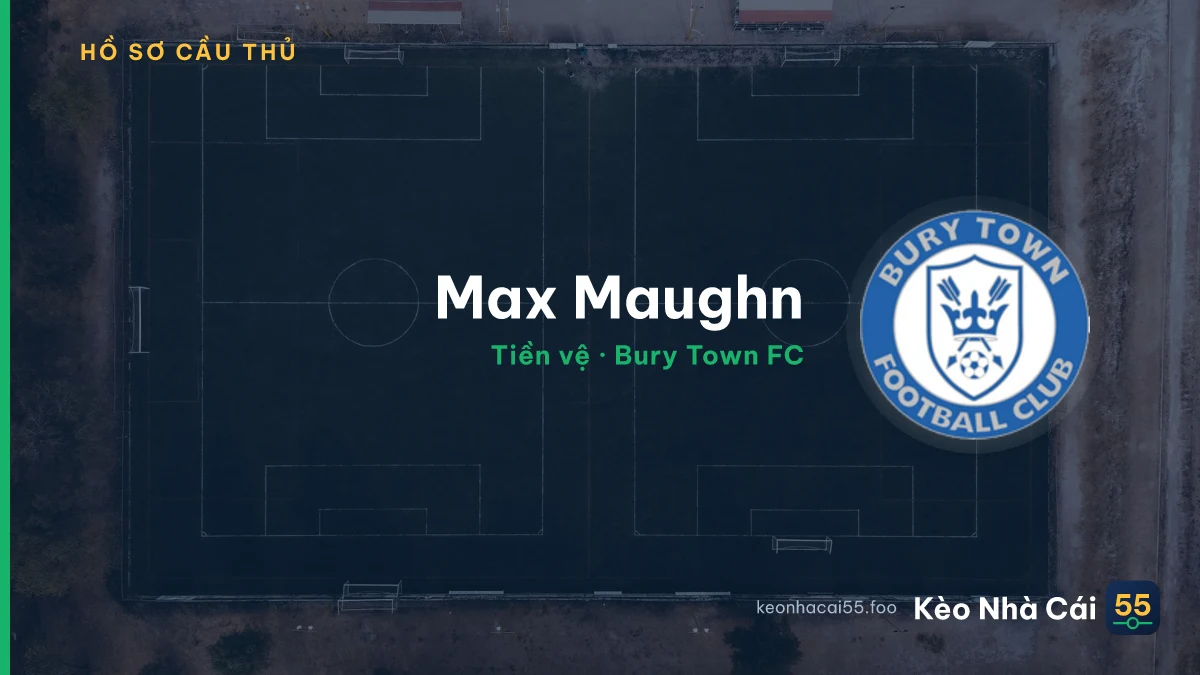 Max Maughn — Bury Town FC