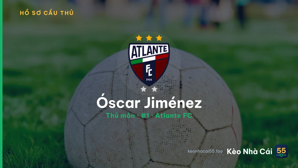 Óscar Jiménez — Atlante FC