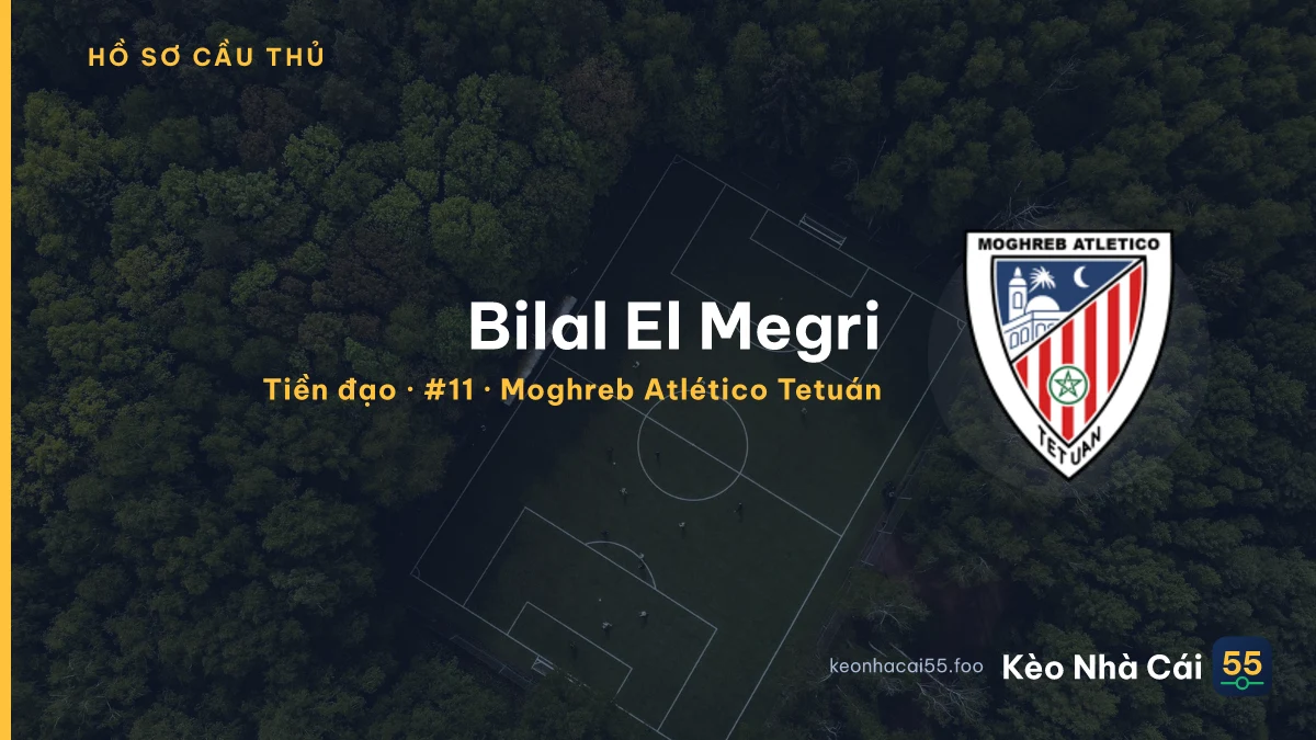 Bilal El Megri — Moghreb Atlético Tetuán