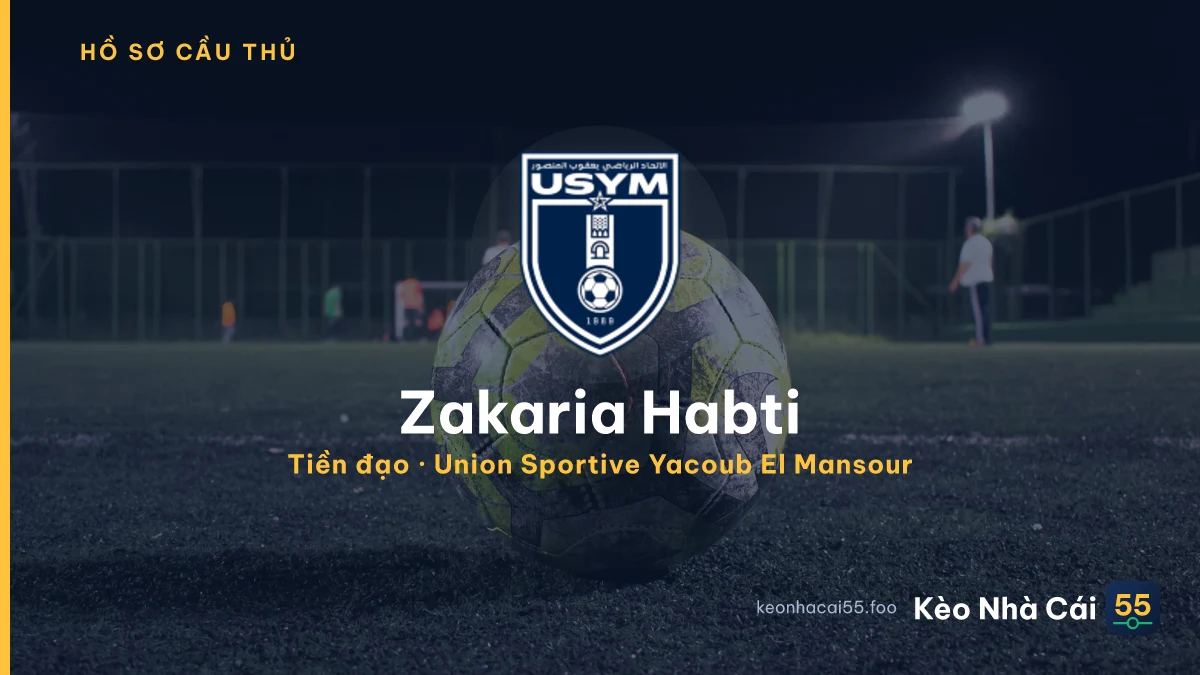 Zakaria Habti — Union Sportive Yacoub El Mansour