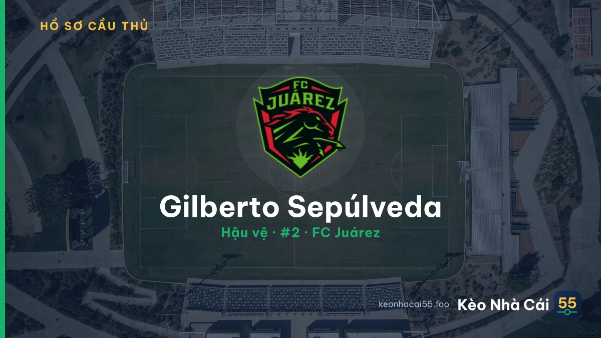 Gilberto Sepúlveda — FC Juárez