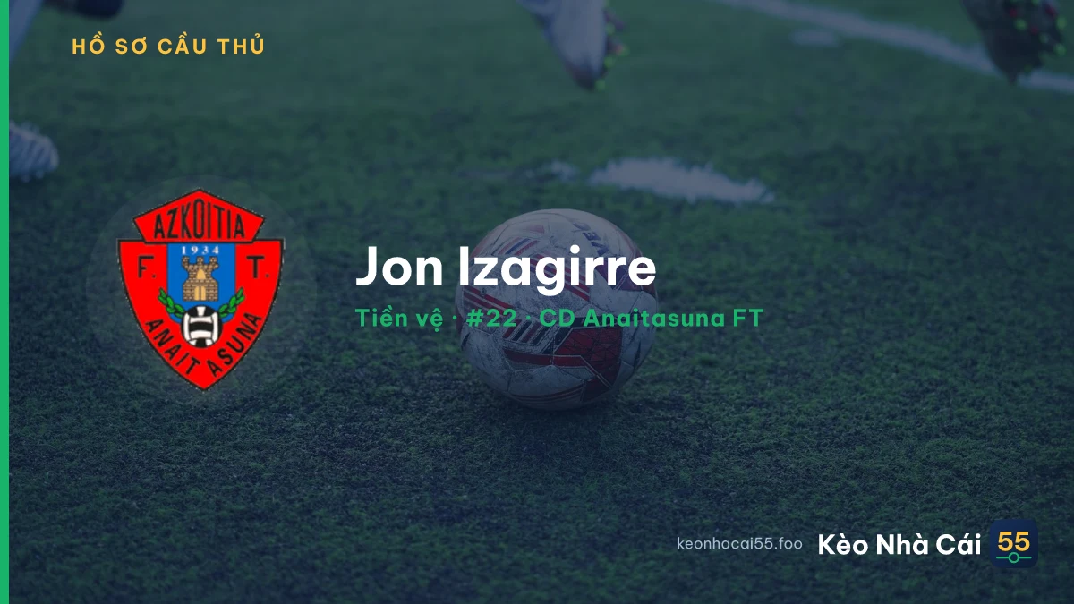 Jon Izagirre — CD Anaitasuna FT