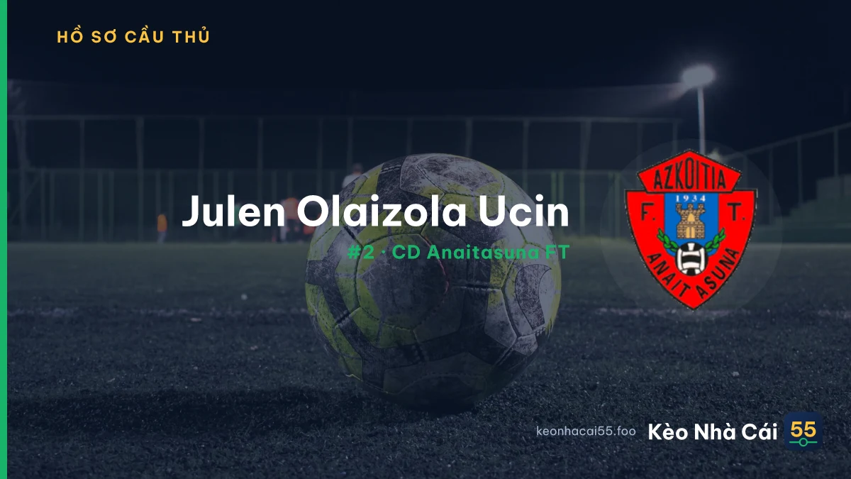 Julen Olaizola Ucin — CD Anaitasuna FT