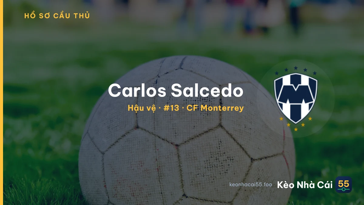 Carlos Salcedo — CF Monterrey