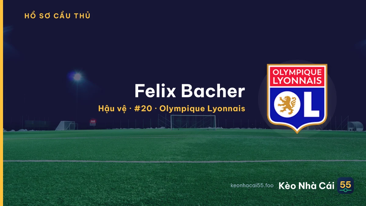 Felix Bacher — Olympique Lyonnais