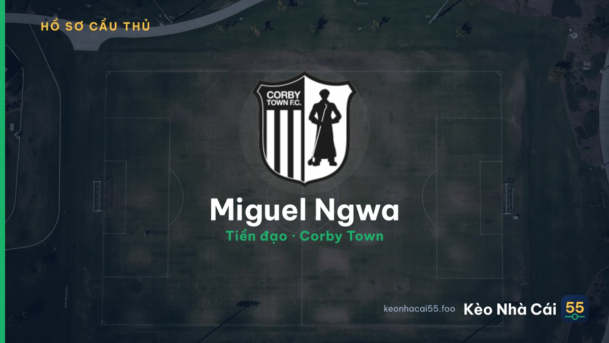 Miguel Ngwa — Corby Town