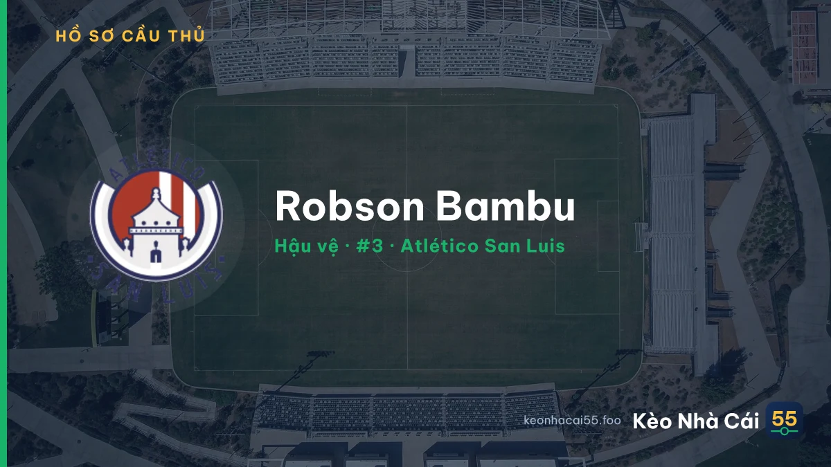 Robson Bambu — Atlético San Luis
