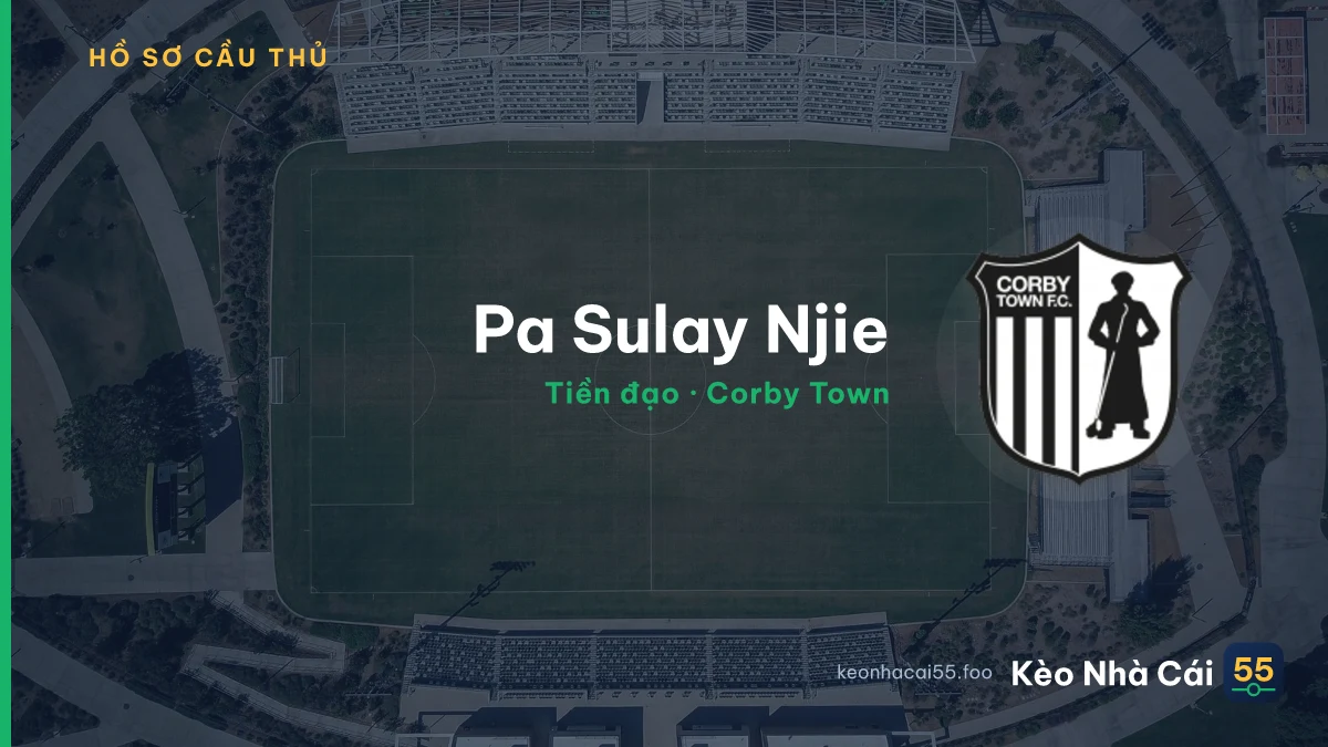 Pa Sulay Njie — Corby Town