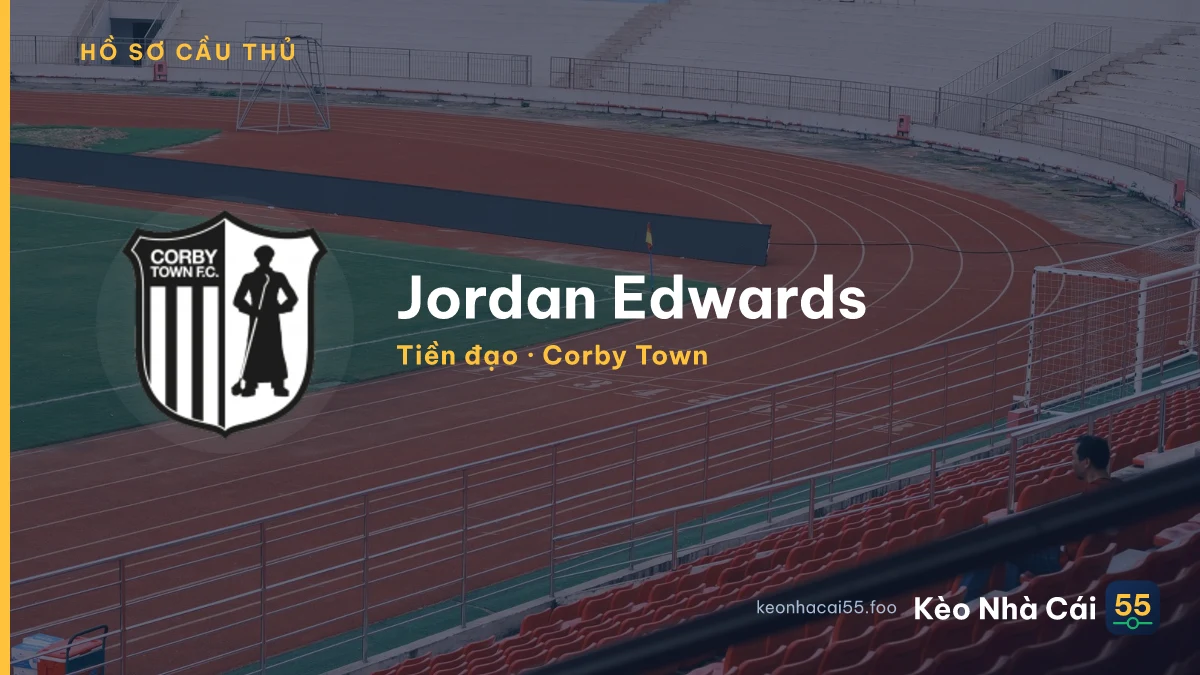 Jordan Edwards — Corby Town