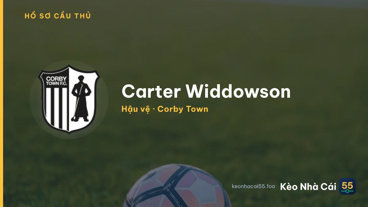 Carter Widdowson — Corby Town
