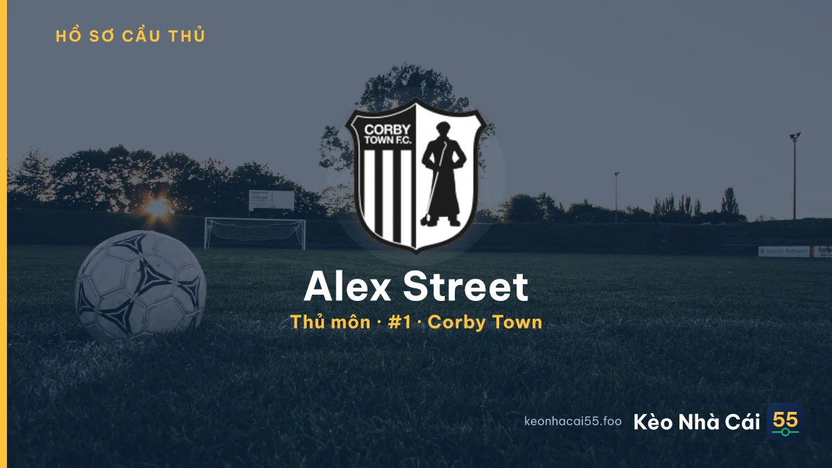 Alex Street — Corby Town