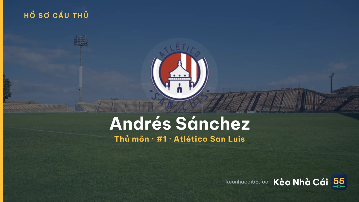 Andrés Sánchez — Atlético San Luis