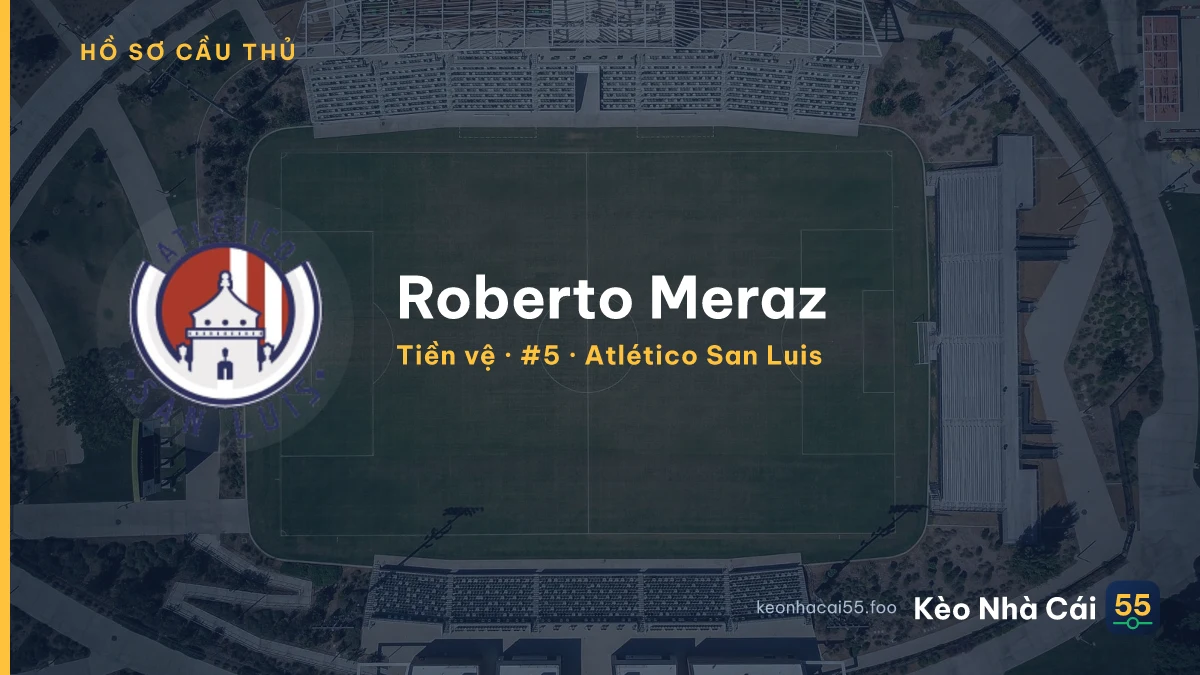 Roberto Meraz — Atlético San Luis