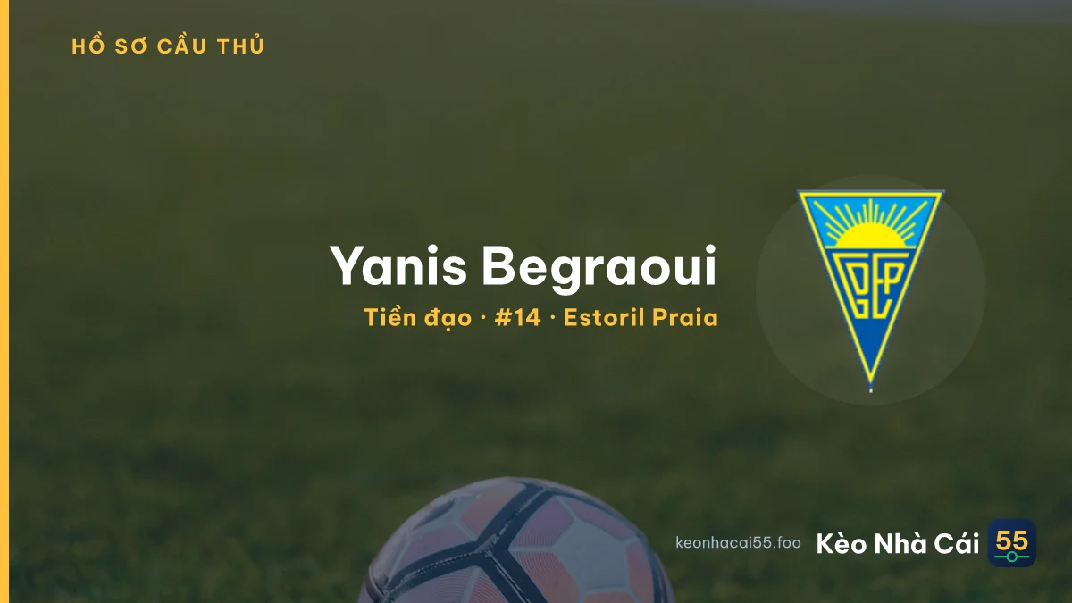 Yanis Begraoui — Estoril Praia
