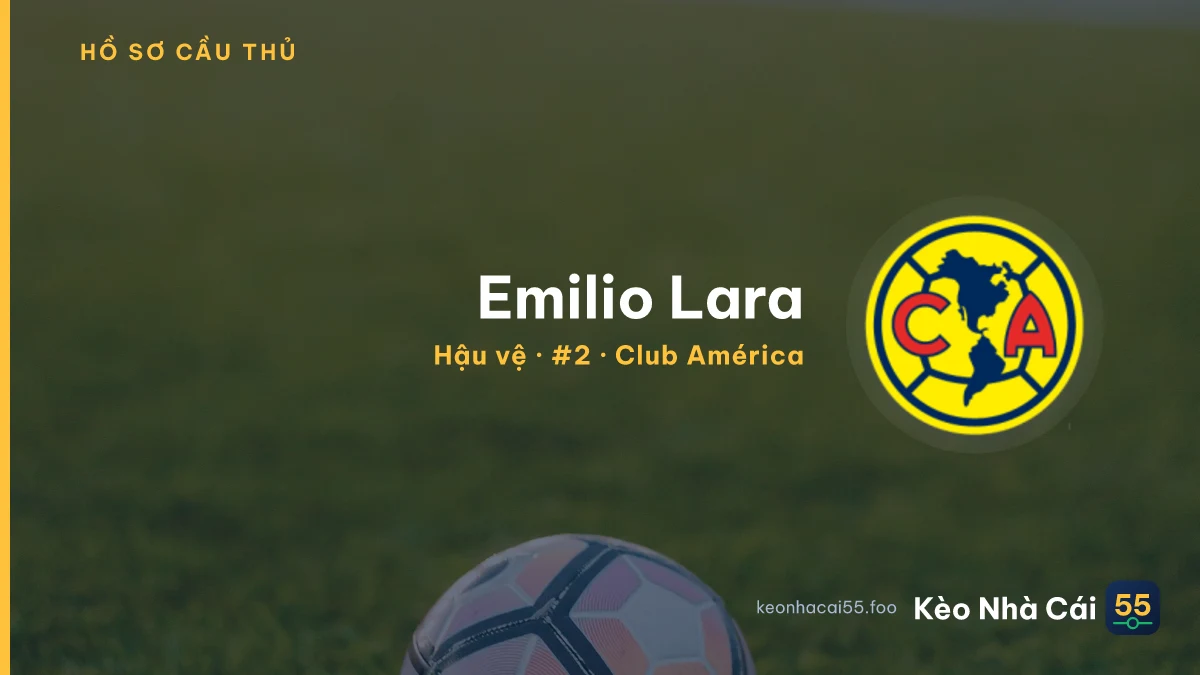 Emilio Lara — Club América