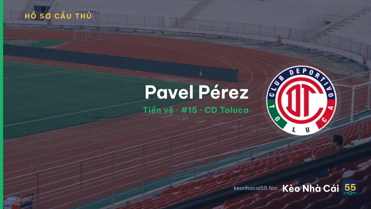 Pavel Pérez — CD Toluca
