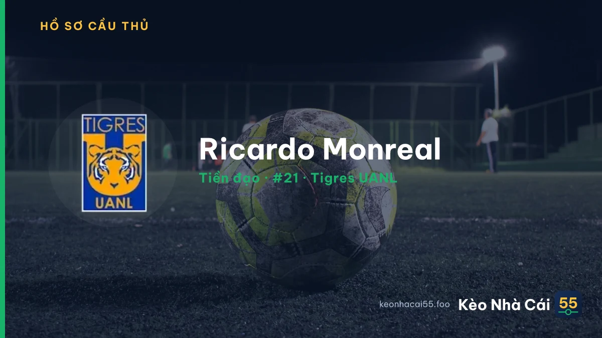 Ricardo Monreal — Tigres UANL