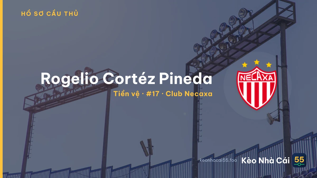 Rogelio Cortéz Pineda — Club Necaxa