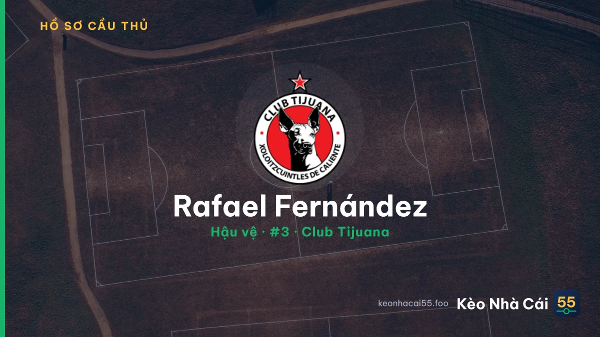 Rafael Fernández — Club Tijuana