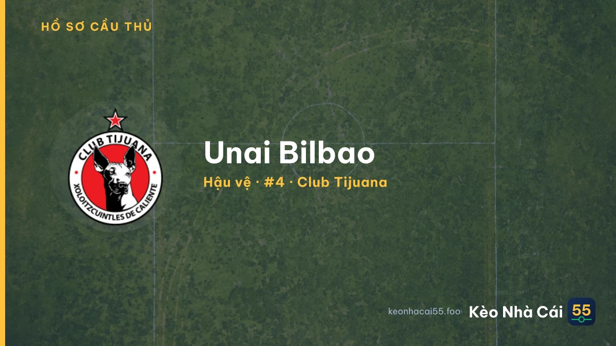 Unai Bilbao — Club Tijuana