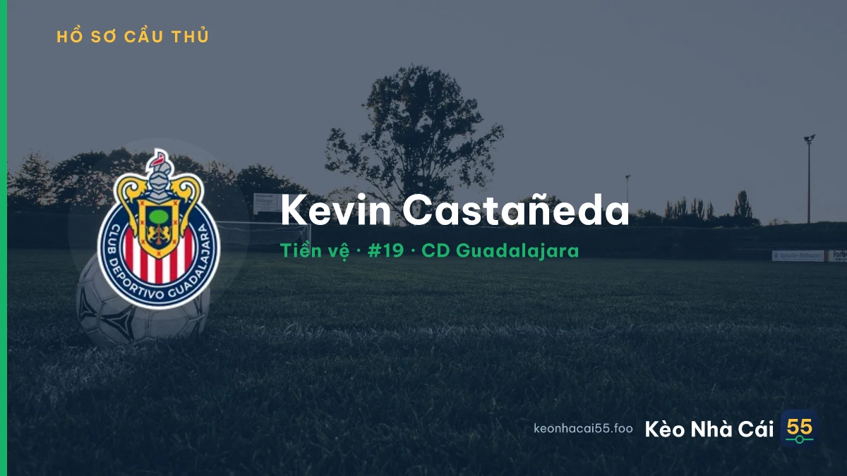 Kevin Castañeda — CD Guadalajara