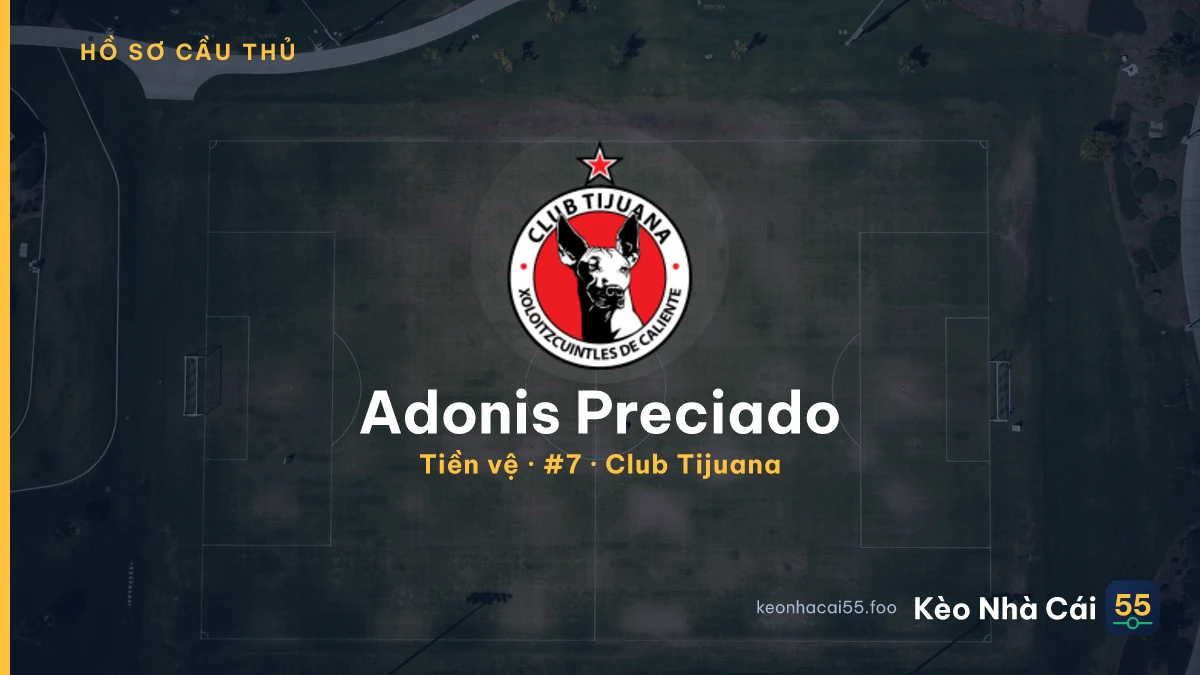 Adonis Preciado — Club Tijuana