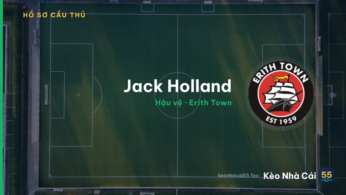 Jack Holland — Erith Town