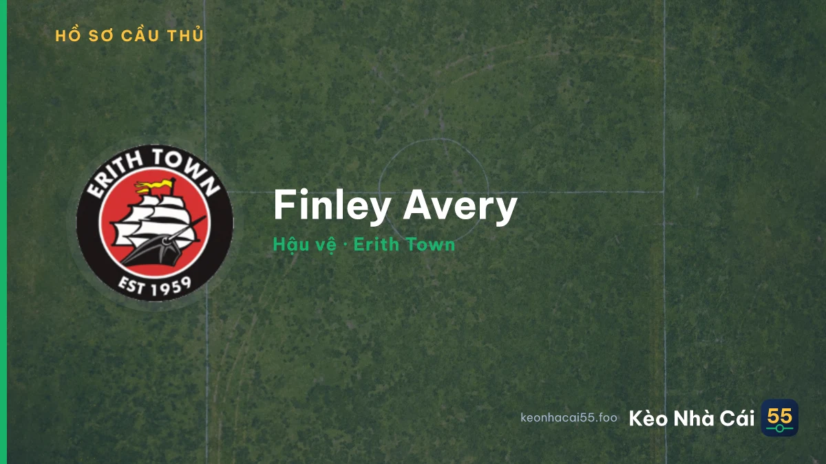 Finley Avery — Erith Town