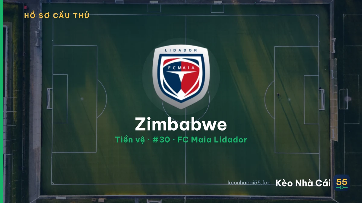 Zimbabwe — FC Maia Lidador