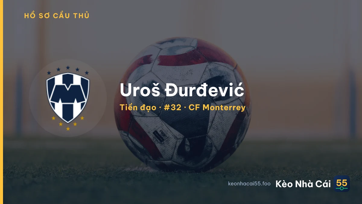 Uroš Đurđević — CF Monterrey