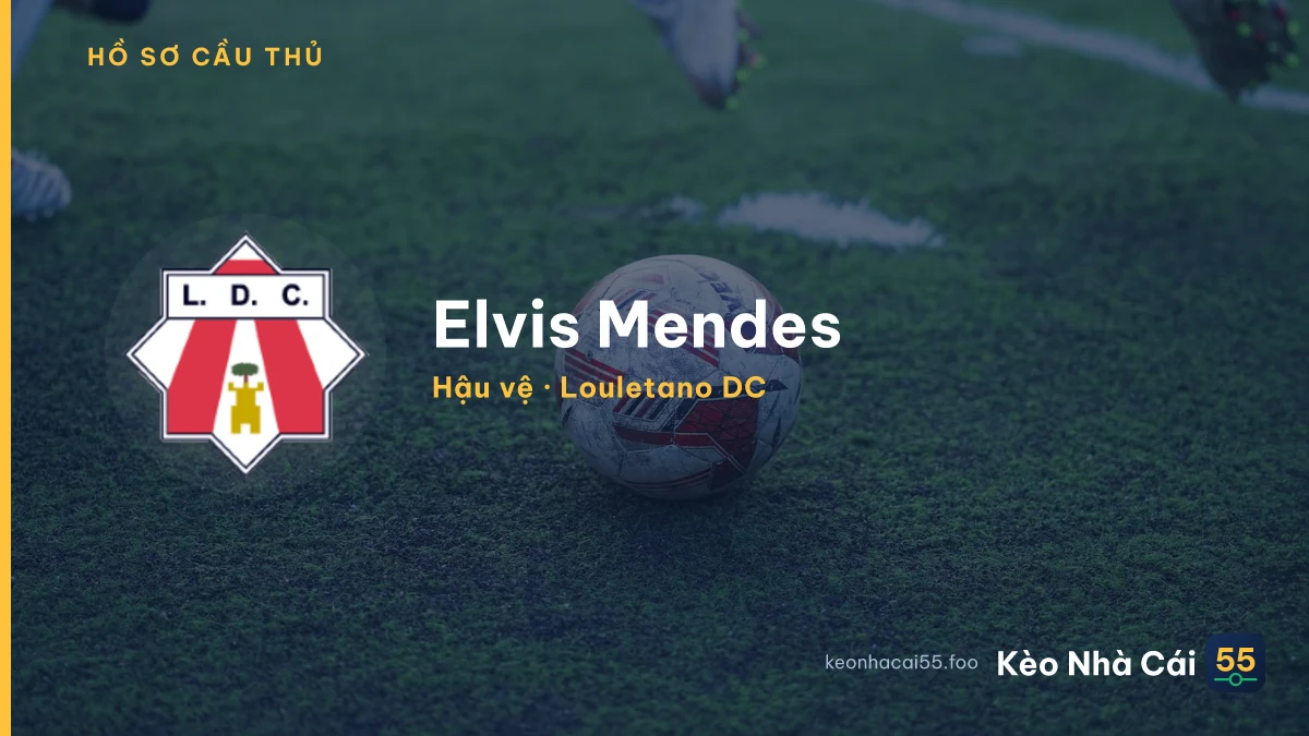 Elvis Mendes — Louletano DC